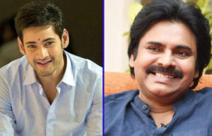 Pawan Kalyan, Mahesh Babu