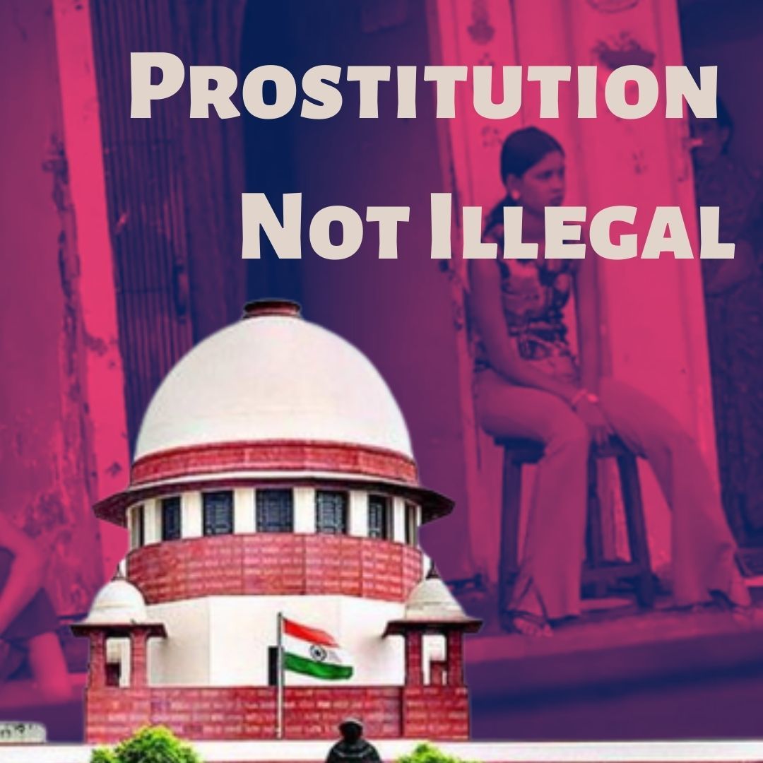 Supreme Court Commented Prostitution Is Occupation