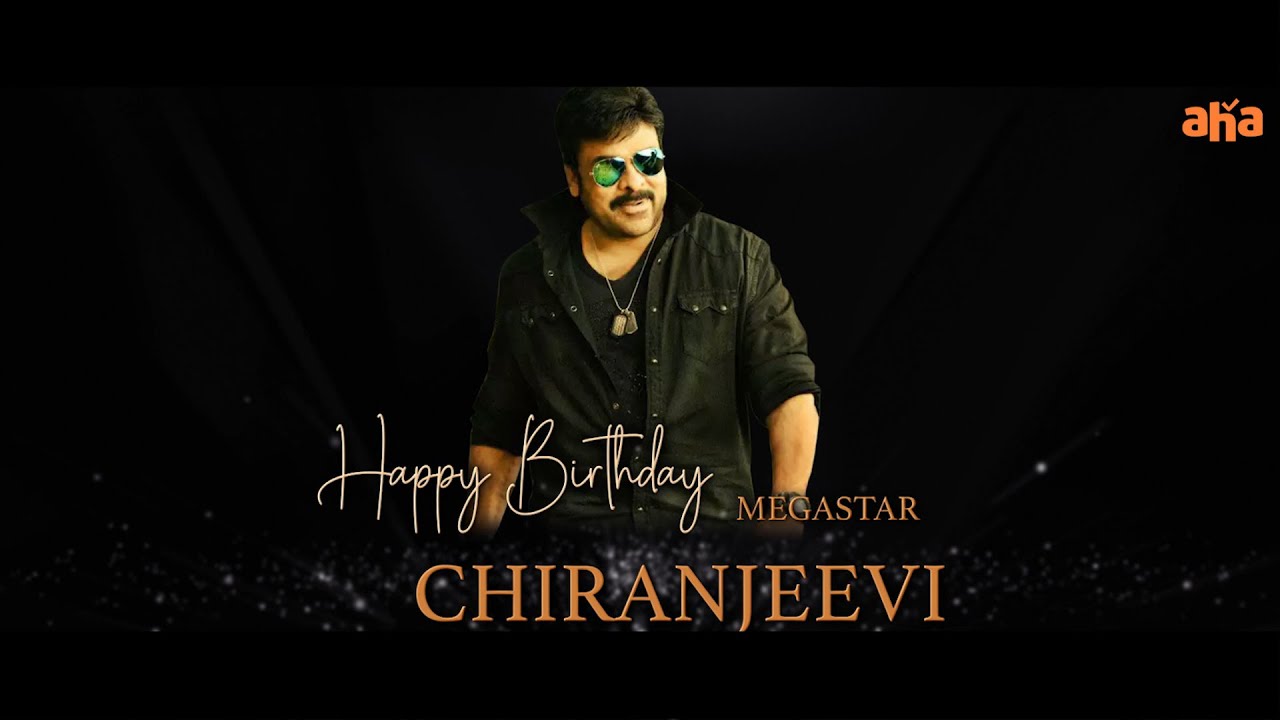 Megastar Chiranjeevi Birthday